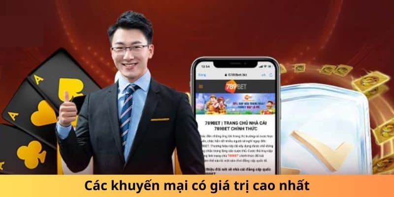 Các khuyến mại có giá trị lớn nhất