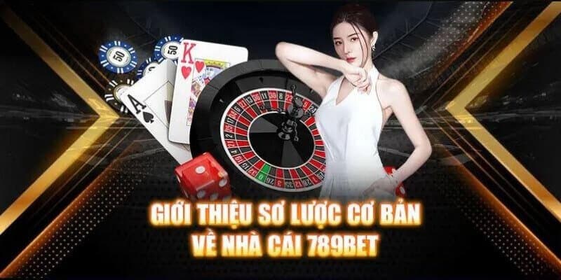 Giới thiệu 789Bet nhà cái - đẳng cấp cá cược 